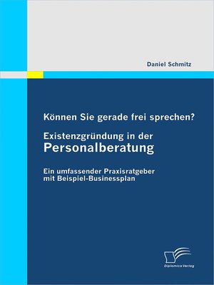 cover image of Können Sie gerade frei sprechen? Existenzgründung in der Personalberatung